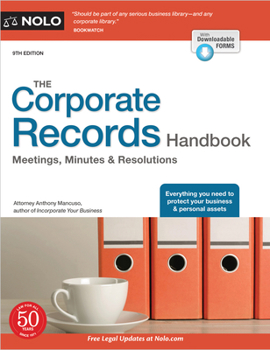 Paperback The Corporate Records Handbook: Meetings, Minutes & Resolutions Book