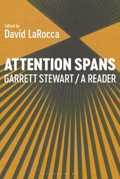 Hardcover Attention Spans: Garrett Stewart, a Reader Book