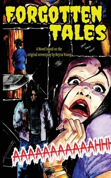 Forgotten Tales: Movie Novelization