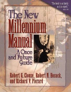 Paperback The New Millennium Manual: A Once and Future Guide Book