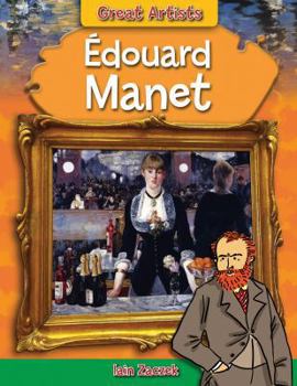 Edouard Manet - Book  of the Great Artists