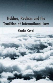 Hardcover Hobbes, Realism and the Tradition of International Law Book