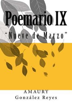 Paperback Poemario IX: "Nueve de Marzo" [Spanish] Book