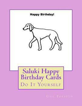 Saluki Happy Birthday Cards: Do It Yourself