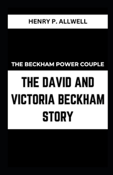 Paperback The Beckham Power Couple the David and Victoria Beckham Story [Large Print] Book