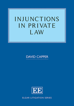 Hardcover Injunctions in Private Law (Elgar Litigation Series) Book