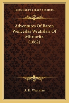 Paperback Adventures Of Baron Wenceslas Wratislaw Of Mitrowitz (1862) Book