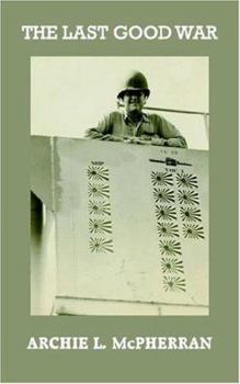 Paperback The Last Good War Book