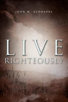 Live Righteously