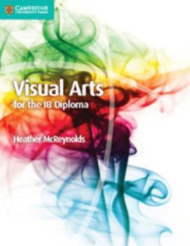 Paperback Visual Arts for the IB Diploma Coursebook Book