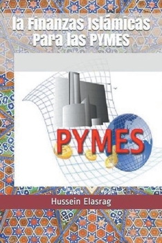 Paperback La Finanzas Islámicas Para las PYMES [Spanish] Book