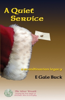 Paperback A Quiet Service: a scandinavian legacy Book