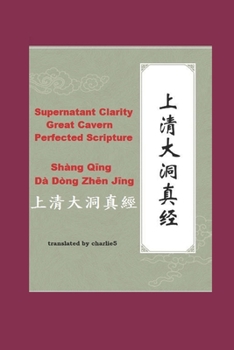 Paperback Supernatant Clarity Great Cavern Perfected Scripture Book