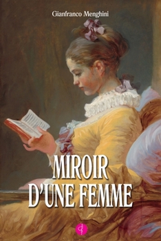 Paperback Miroir d'Une Femme [French] Book