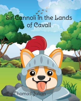 Paperback Sir Cannoli in the Lands of Cavall Book