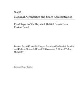 Final Report of the Haystack Orbital Debris Data Review Panel
