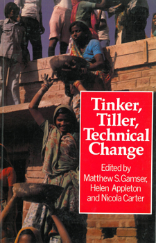 Paperback Tinker, Tiller, Technical Change: Technologies from the People Book