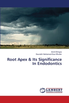 Paperback Root Apex & Its Significance In Endodontics Book