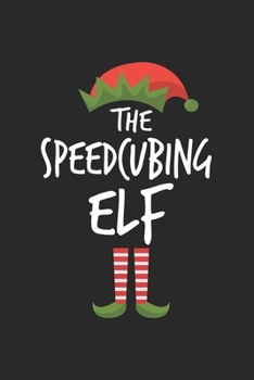 Paperback Funny Speedcubing Elf Christmas Notebook Gift: Lined Notebook / Journal Gift, 120 Pages, 6x9, Soft Cover, Matte Finish Book