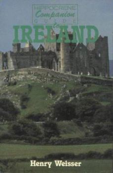 Paperback Hippocrene Companion Guide to Ireland: Travel, Culture, Society, Politics, and History (Hippocrene Companion Guides) Book