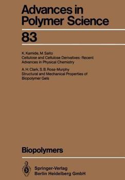 Advances in Polymer Science, Volume 83: Biopolymers - Book #83 of the Advances in Polymer Science