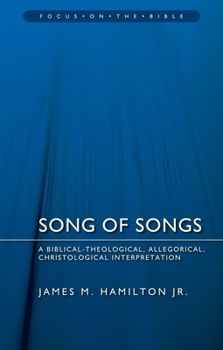 Paperback Song of Songs: A Biblical-Theological, Allegorical, Christological Interpretation Book