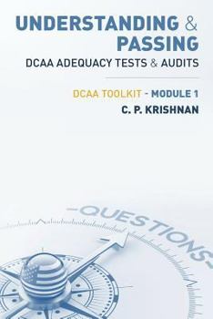 Paperback Understanding & Passing DCAA Adequacy Tests & Audits: DCAA ToolKit - Module 1 Book
