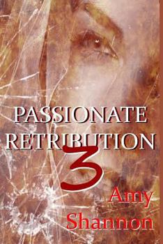 Paperback Passionate Retribution III Book