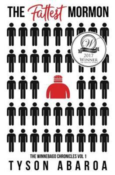 Paperback The Fattest Mormon: The Winnebago Chronicles Volume 1 Book