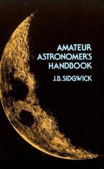 Paperback Amateur Astronomer's Handbook Amateur Astronomer's Handbook Amateur Astronomer's Handbook Book