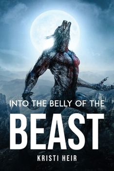 Paperback Into the Belly of the Beast Book