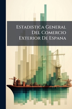 Paperback Estadistica General Del Comercio Exterior De Espana Book
