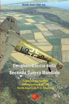 Paperback I migliori Caccia della Seconda Guerra Mondiale - Parte 1 [Italian] Book