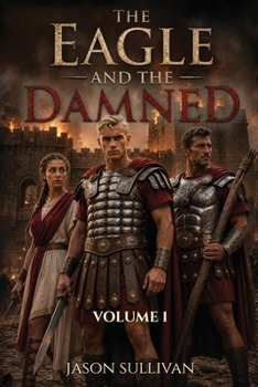 The Eagle and The Damned