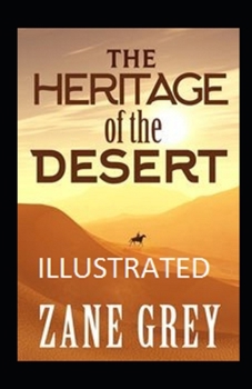 Paperback The Heritage of the Desert illustrated Book