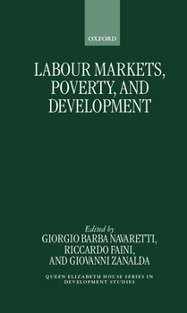 Hardcover Labour Markets, Poverty, and Development Book