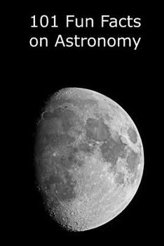 Paperback 101 Fun Facts on Astronomy Book