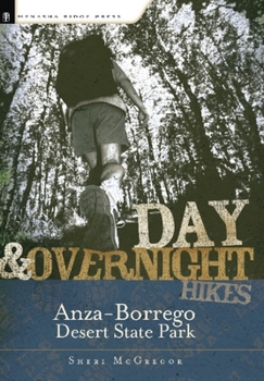 Paperback Day and Overnight Hikes: Anza-Borrego Desert State Park Book