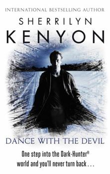 Dance with the Devil - Book #3 of the Dark-Hunter