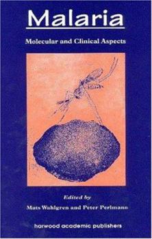 Hardcover Malaria: Molecular and Clinical Aspects Book