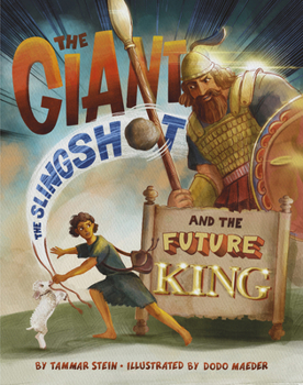 Hardcover The Giant, the Slingshot, and the Future King Book