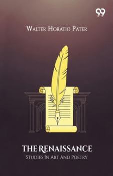Paperback The Renaissance Studies In Art And Poetry Book