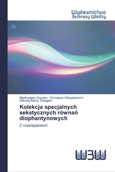Paperback Kolekcja specjalnych sekstycznych równań diophantynowych [Polish] Book
