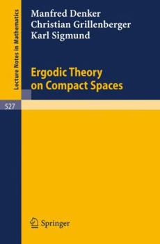 Paperback Ergodic Theory on Compact Spaces Book