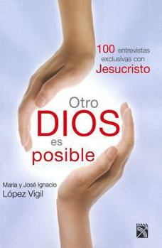 Paperback Otro Dios Es Posible = Other God It Is Possible [Spanish] Book