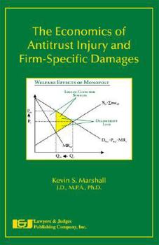 Paperback The Economics of Antitrust Injury and Firm-Specific Damages Book