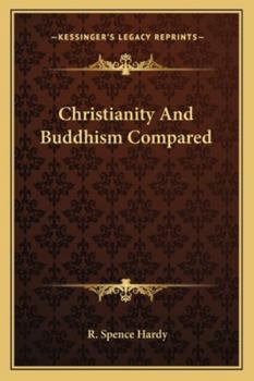 Paperback Christianity And Buddhism Compared Book