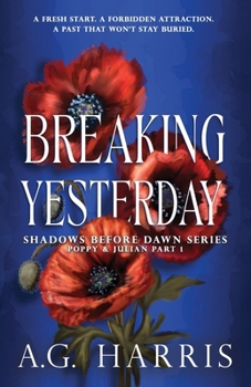 Paperback Breaking Yesterday: A Coming of Age Billionaire Boss Romance Book