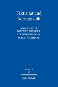 Faktizitat Und Normativitat: Georg Jellineks Freiheitliche Verfassungslehre