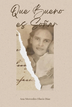 Paperback Que Bueno Es Soñar [Spanish] Book